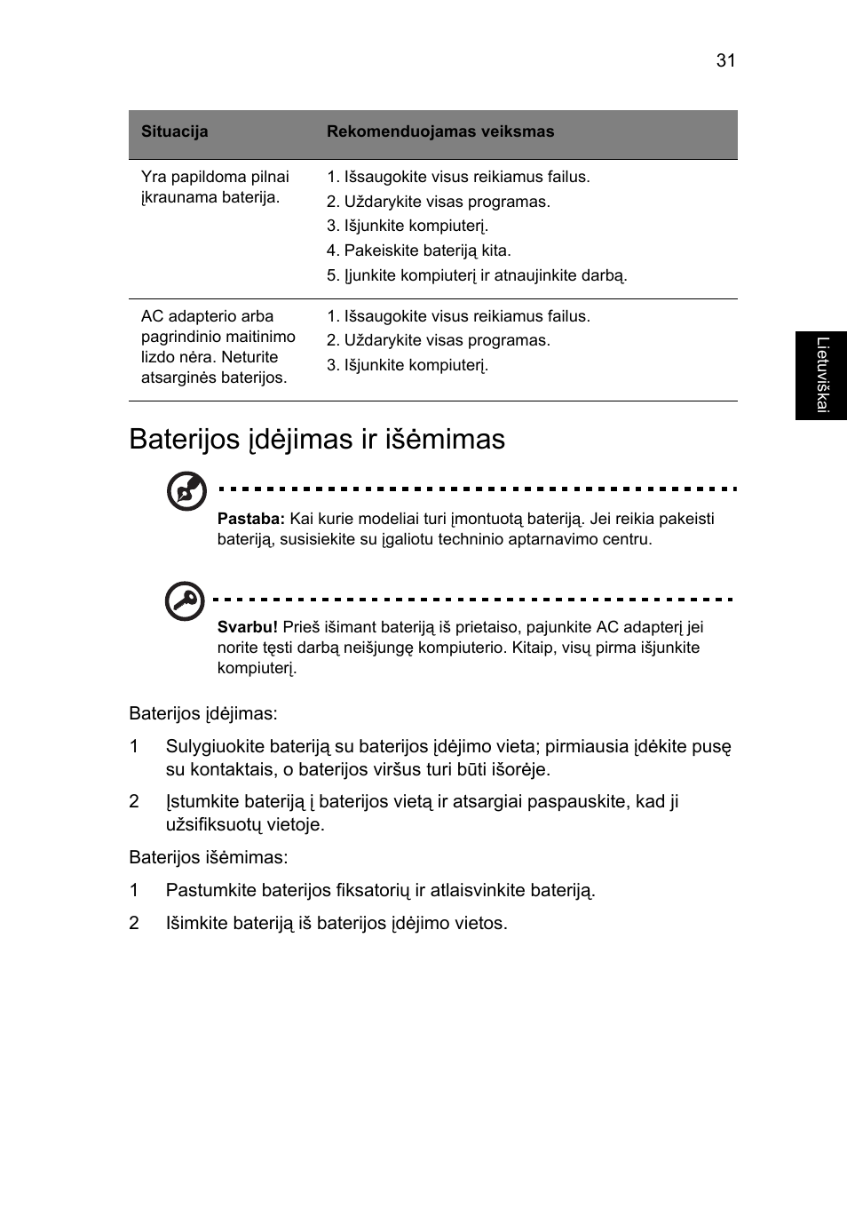 Baterijos įdėjimas ir išėmimas | Acer Aspire 4830G User Manual | Page 1725 / 2354