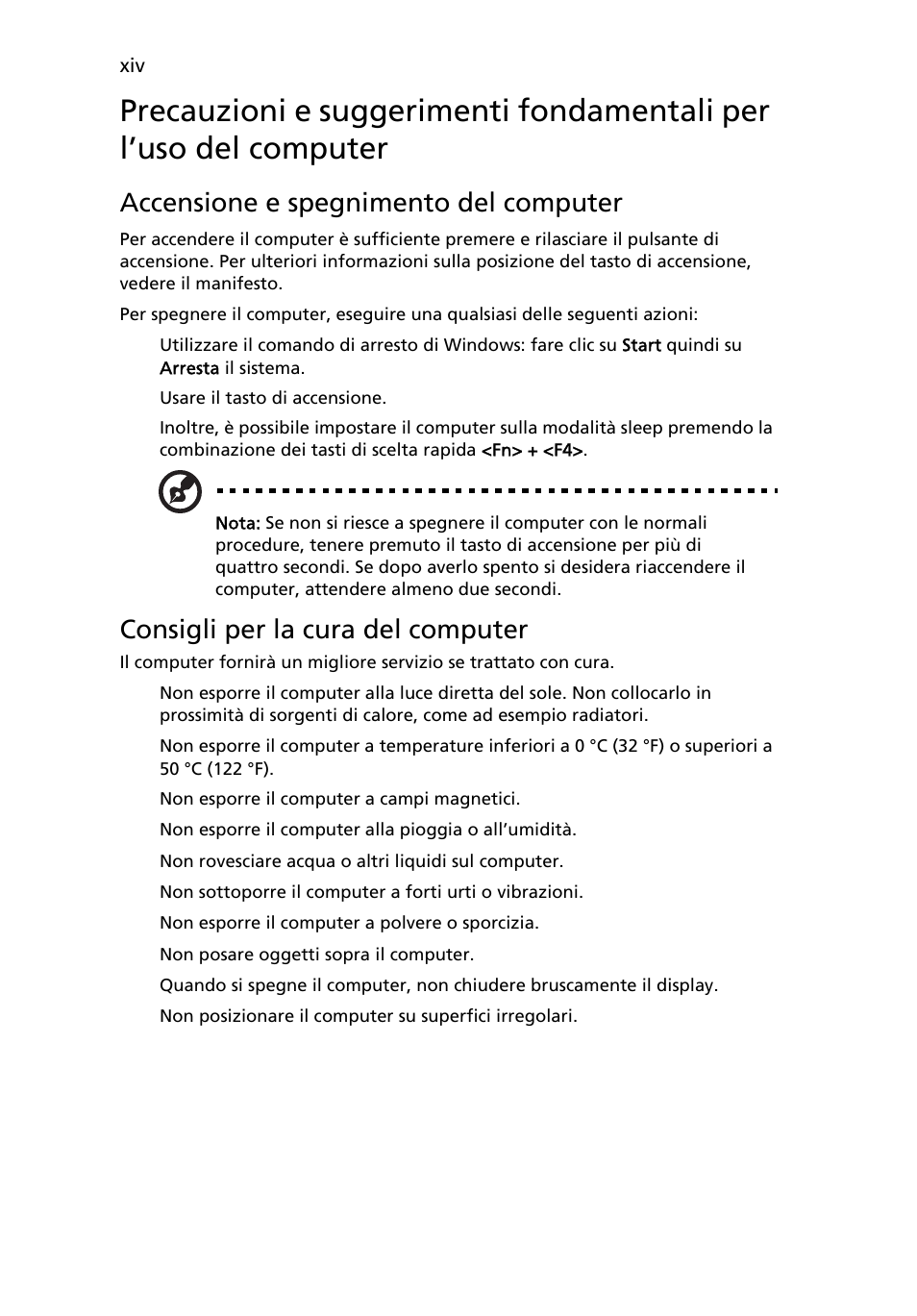 Accensione e spegnimento del computer, Consigli per la cura del computer | Acer Aspire 4830G User Manual | Page 250 / 2354