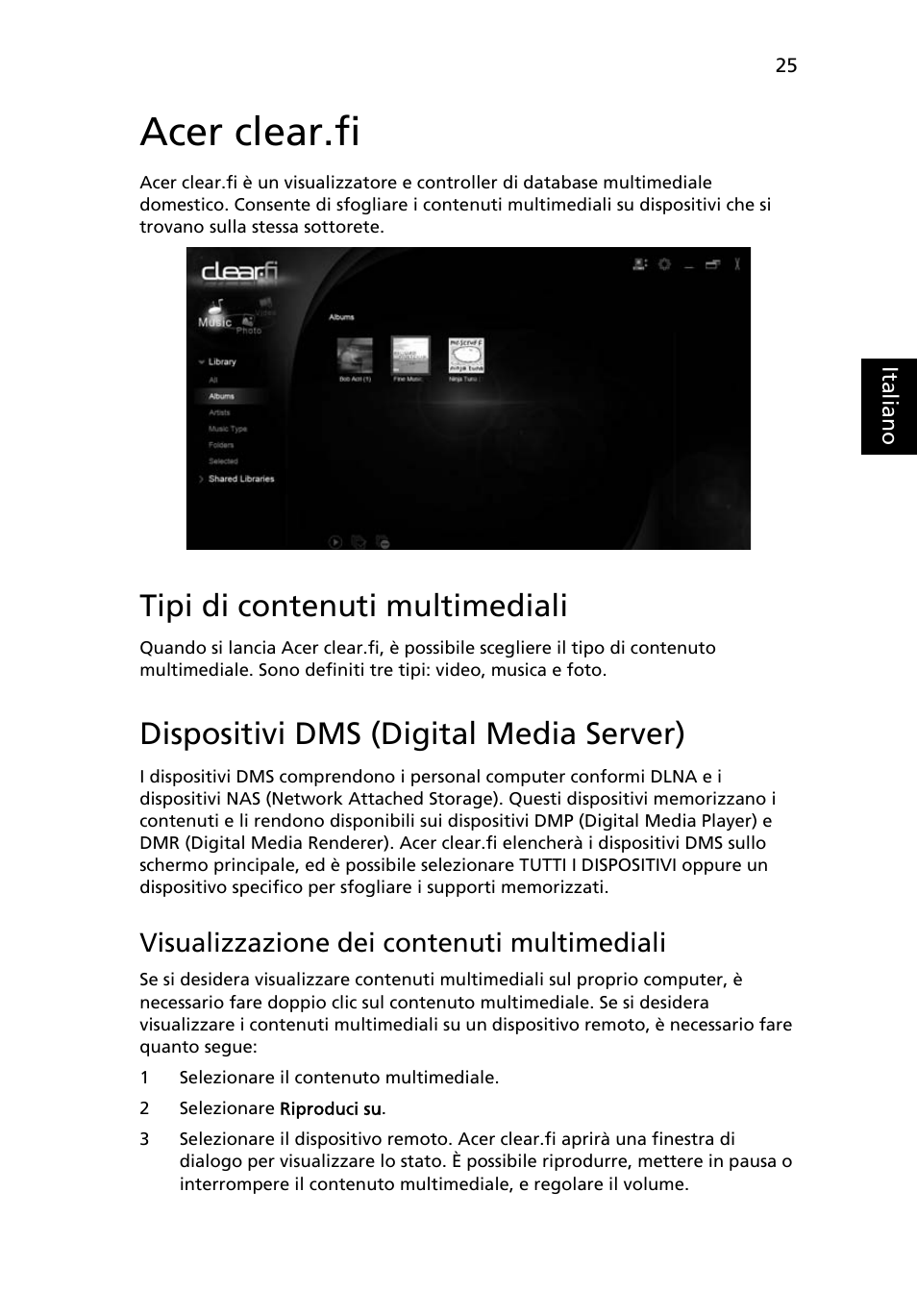 Acer clear.fi, Tipi di contenuti multimediali, Dispositivi dms (digital media server) | Visualizzazione dei contenuti multimediali | Acer Aspire 4830G User Manual | Page 281 / 2354