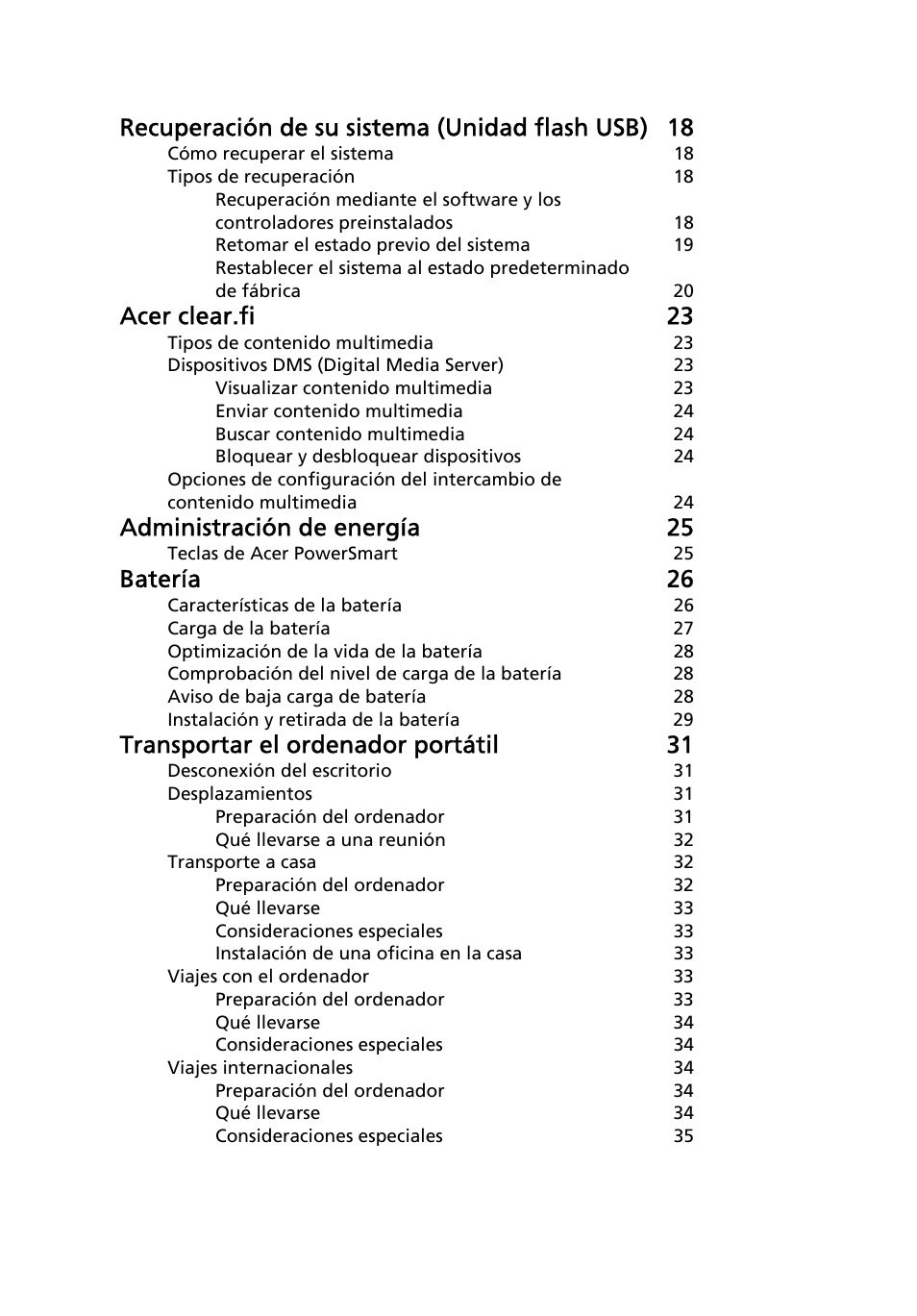 Recuperación de su sistema (unidad flash usb) 18, Acer clear.fi 23, Administración de energía 25 | Batería 26, Transportar el ordenador portátil 31 | Acer Aspire 4830G User Manual | Page 332 / 2354