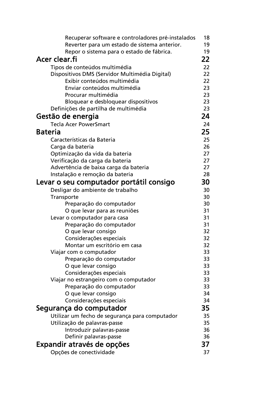 Acer clear.fi 22, Gestão de energia 24, Bateria 25 | Levar o seu computador portátil consigo 30, Segurança do computador 35, Expandir através de opções 37 | Acer Aspire 4830G User Manual | Page 410 / 2354