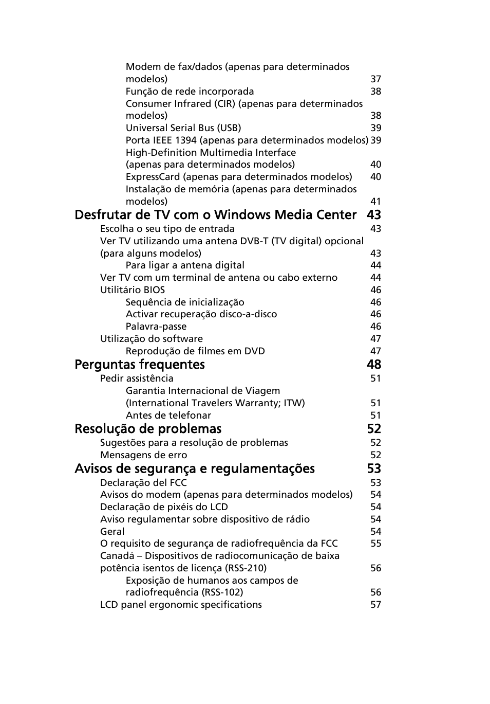 Desfrutar de tv com o windows media center 43, Perguntas frequentes 48, Resolução de problemas 52 | Avisos de segurança e regulamentações 53 | Acer Aspire 4830G User Manual | Page 411 / 2354