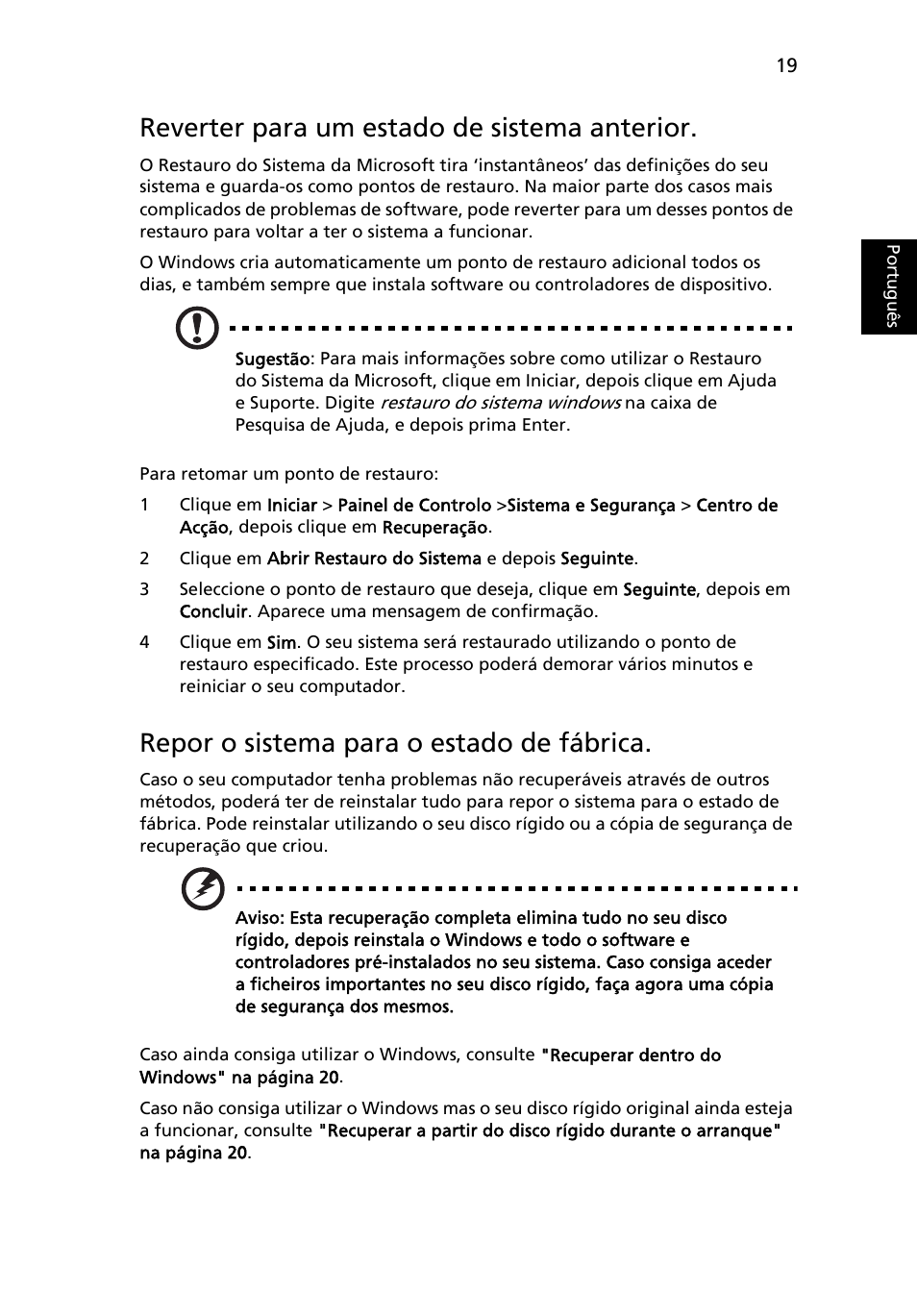 Reverter para um estado de sistema anterior, Repor o sistema para o estado de fábrica | Acer Aspire 4830G User Manual | Page 431 / 2354