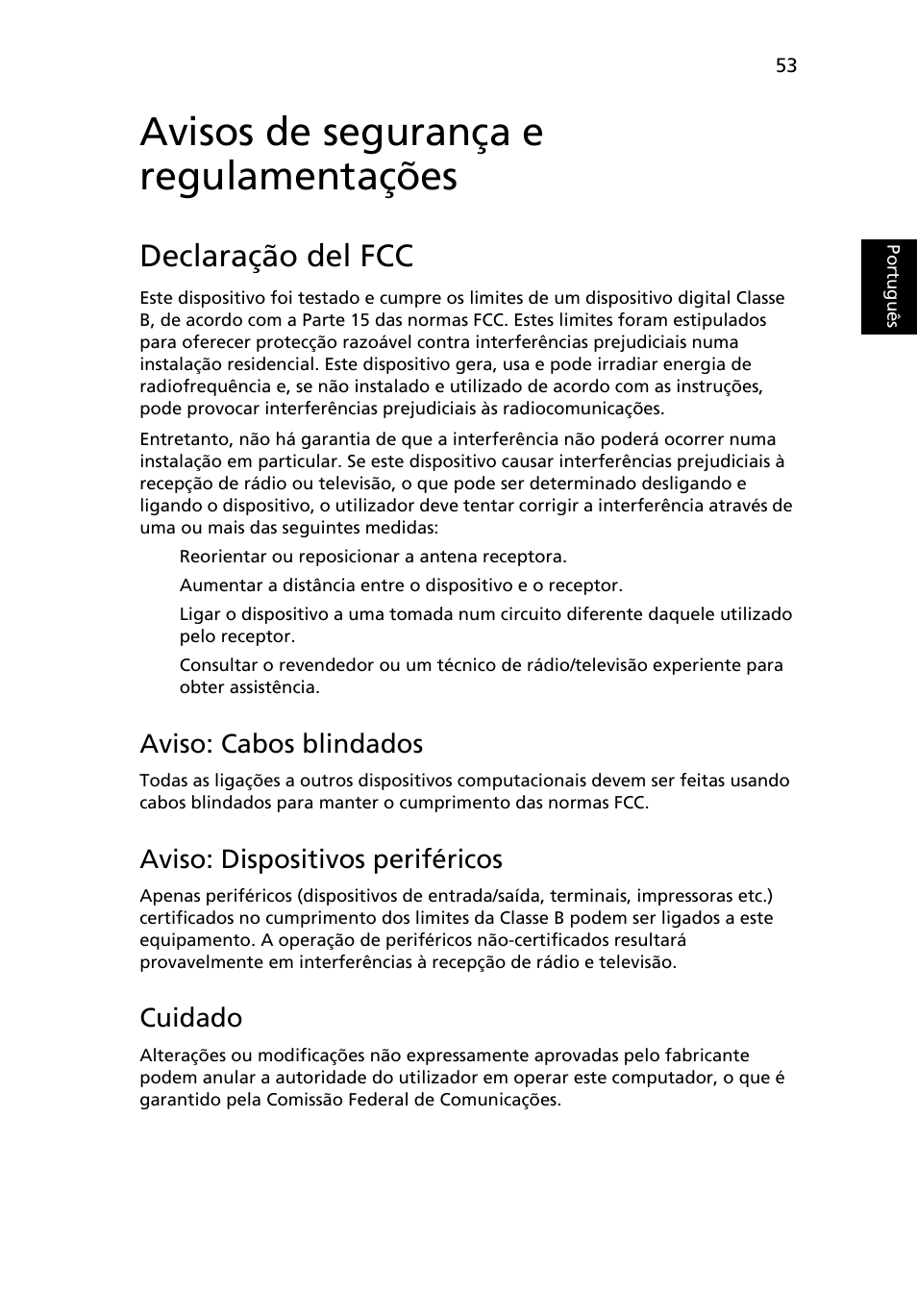 Avisos de segurança e regulamentações, Declaração del fcc, Aviso: cabos blindados | Aviso: dispositivos periféricos, Cuidado | Acer Aspire 4830G User Manual | Page 465 / 2354