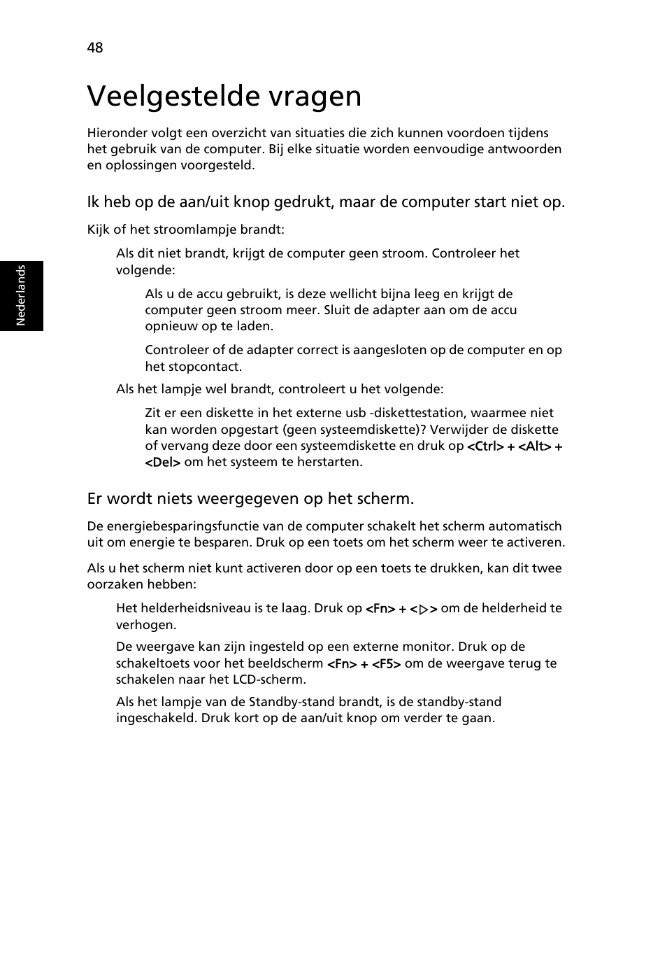 Veelgestelde vragen | Acer Aspire 4830G User Manual | Page 538 / 2354