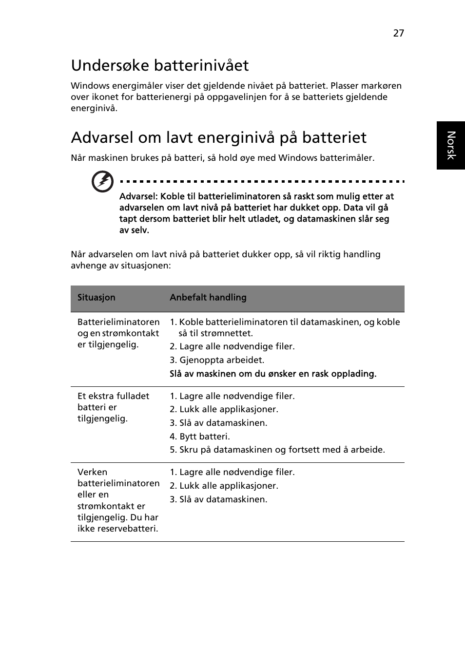 Undersøke batterinivået, Advarsel om lavt energinivå på batteriet | Acer Aspire 4830G User Manual | Page 593 / 2354