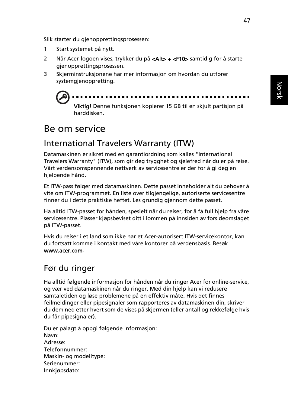 Be om service, International travelers warranty (itw), Før du ringer | Acer Aspire 4830G User Manual | Page 613 / 2354