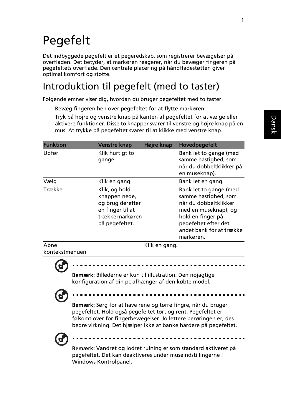 Pegefelt, Introduktion til pegefelt (med to taster) | Acer Aspire 4830G User Manual | Page 639 / 2354