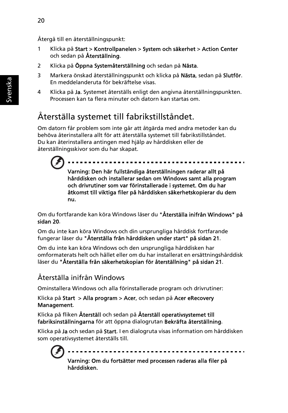 Återställa systemet till fabrikstillståndet | Acer Aspire 4830G User Manual | Page 732 / 2354