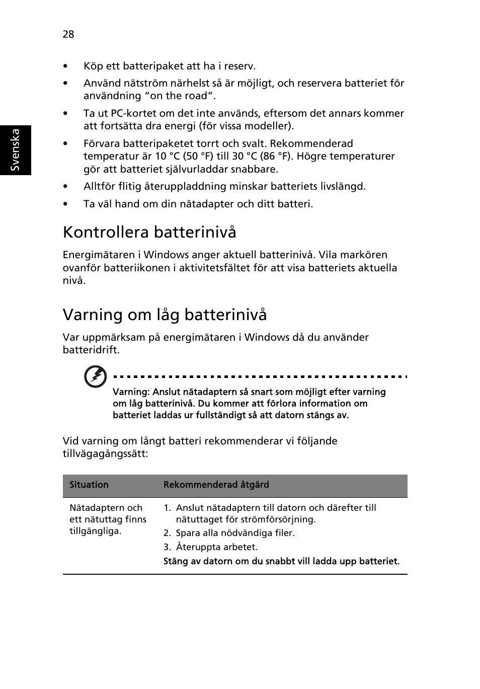 Kontrollera batterinivå, Varning om låg batterinivå | Acer Aspire 4830G User Manual | Page 740 / 2354