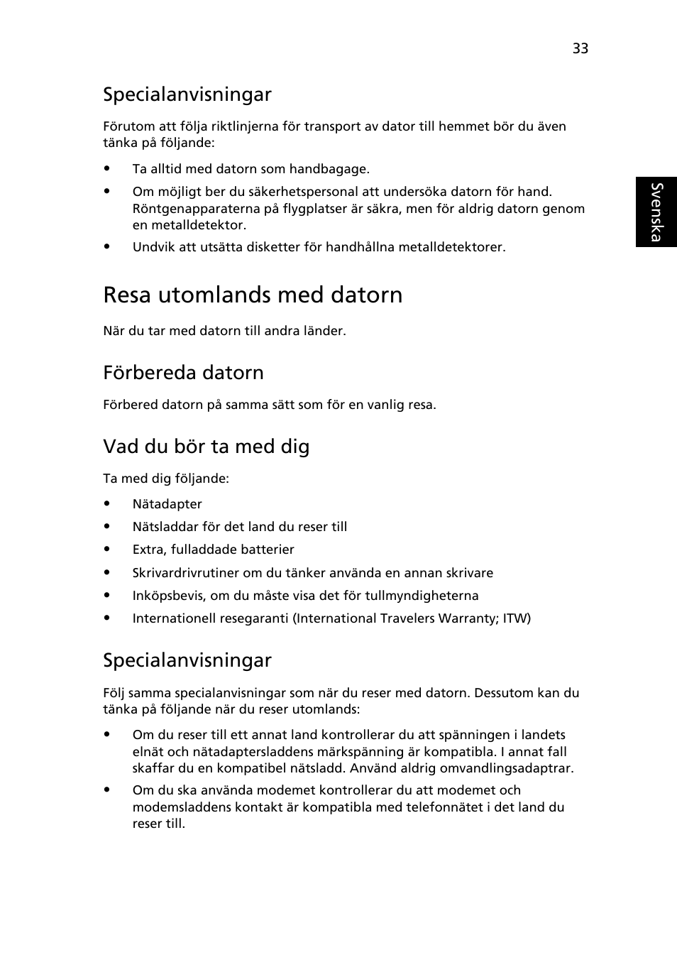 Resa utomlands med datorn, Specialanvisningar, Förbereda datorn | Vad du bör ta med dig | Acer Aspire 4830G User Manual | Page 745 / 2354