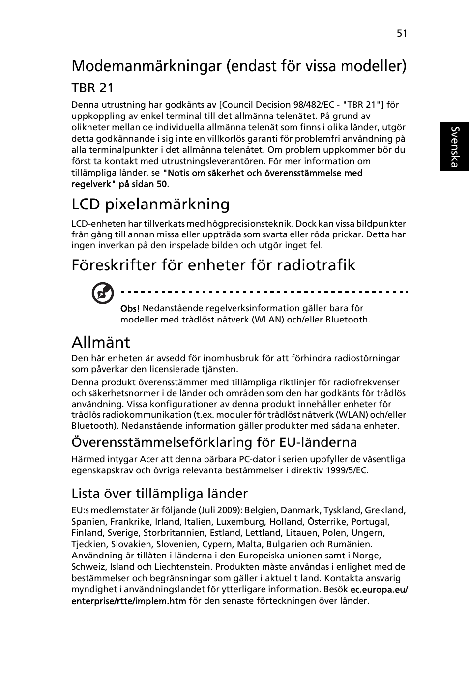 Modemanmärkningar (endast för vissa modeller), Lcd pixelanmärkning, Föreskrifter för enheter för radiotrafik | Allmänt, Tbr 21, Överensstämmelseförklaring för eu-länderna, Lista över tillämpliga länder | Acer Aspire 4830G User Manual | Page 763 / 2354