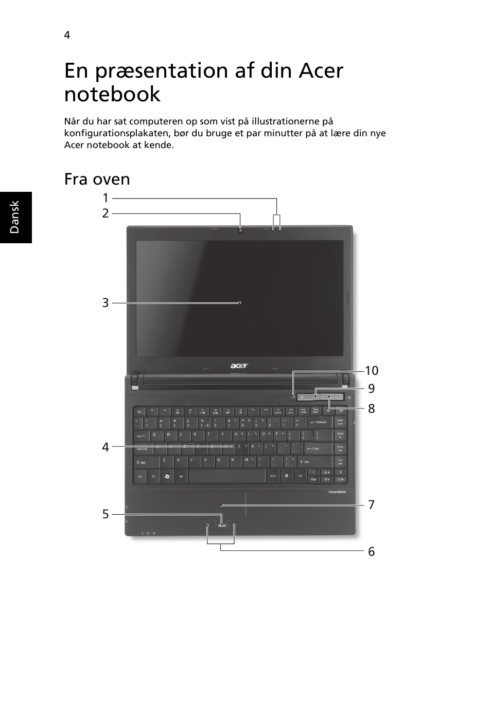 En præsentation af din acer notebook, Fra oven | Acer TravelMate 8372 User Manual | Page 88 / 314