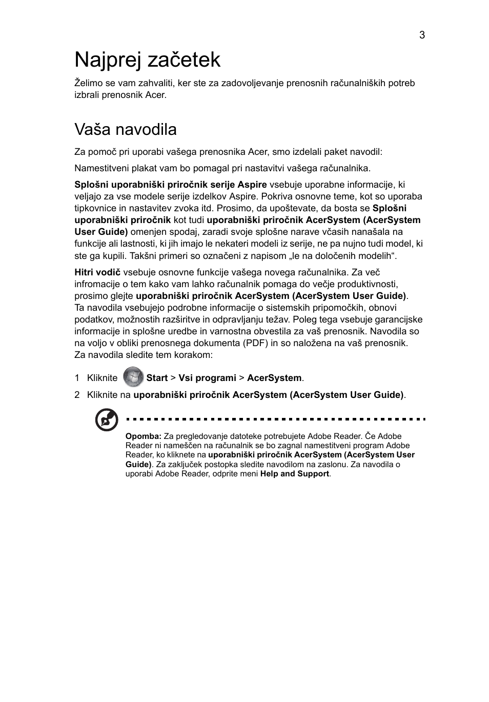 Najprej začetek, Vaša navodila | Acer Aspire 8950G User Manual | Page 201 / 378