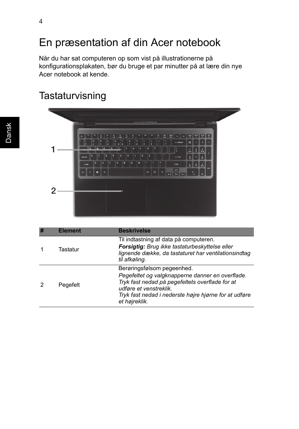 En præsentation af din acer notebook, Tastaturvisning | Acer Aspire M3-581PT User Manual | Page 104 / 364