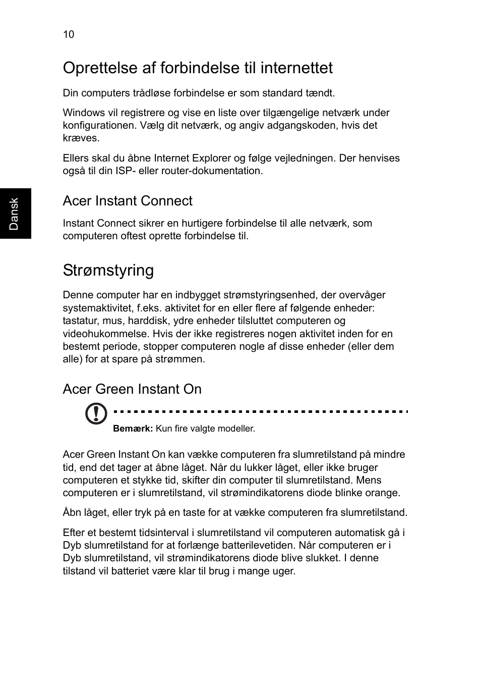 Oprettelse af forbindelse til internettet, Strømstyring, Acer instant connect | Acer green instant on | Acer Aspire M3-581PT User Manual | Page 110 / 364