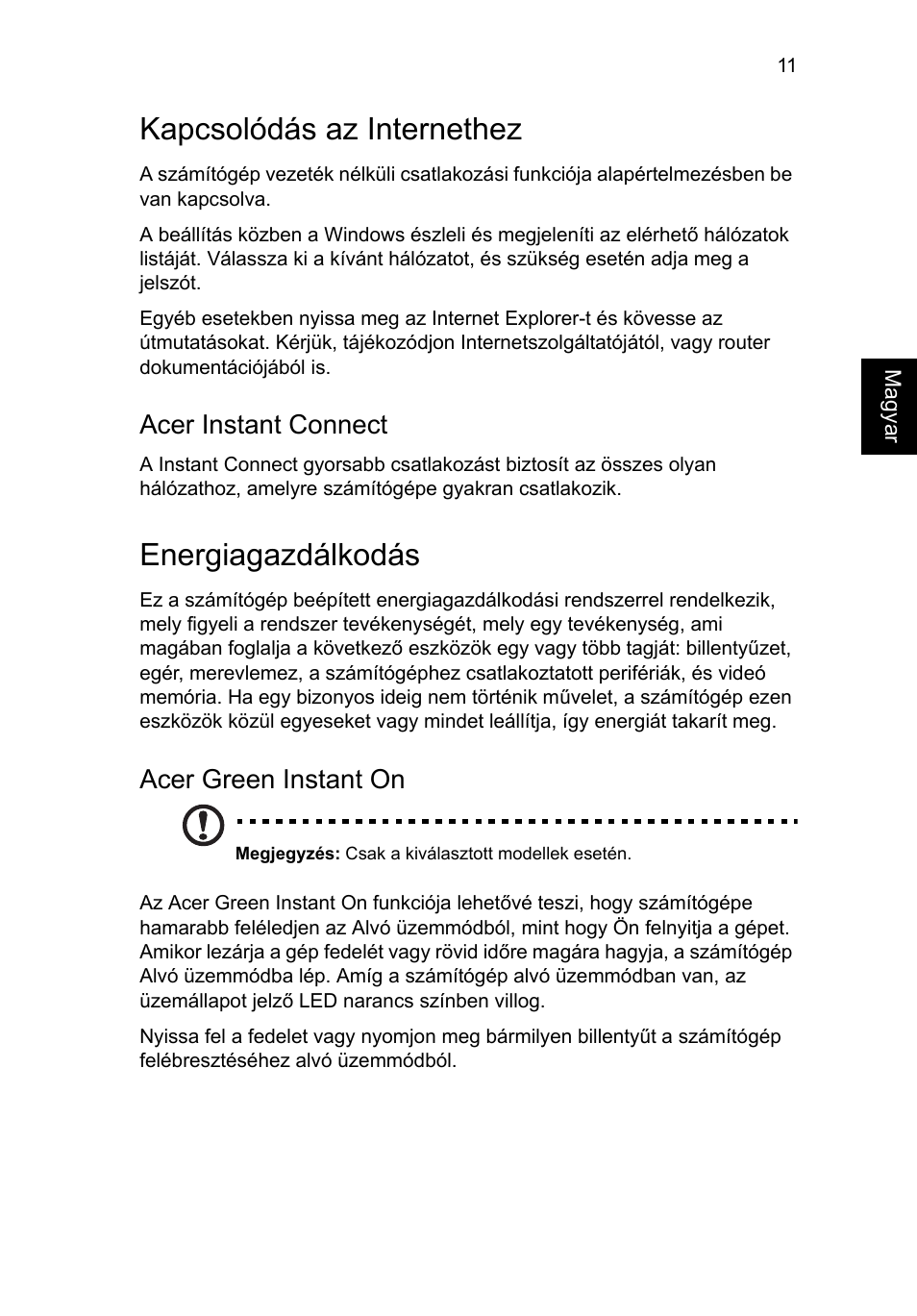 Kapcsolódás az internethez, Energiagazdálkodás, Acer instant connect | Acer green instant on | Acer Aspire M3-581PT User Manual | Page 171 / 364