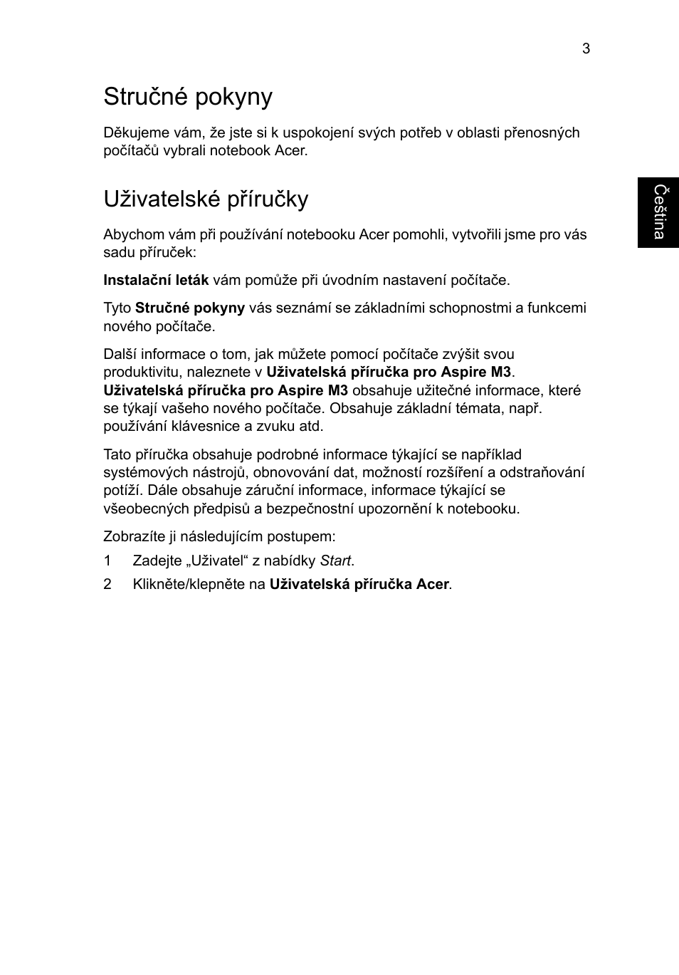 Stručné pokyny, Uživatelské příručky | Acer Aspire M3-581PT User Manual | Page 175 / 364