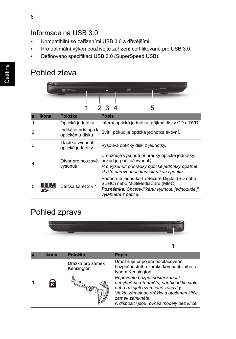 Pohled zleva, Pohled zprava, Pohled zleva pohled zprava | Informace na usb 3.0 | Acer Aspire M3-581PT User Manual | Page 180 / 364