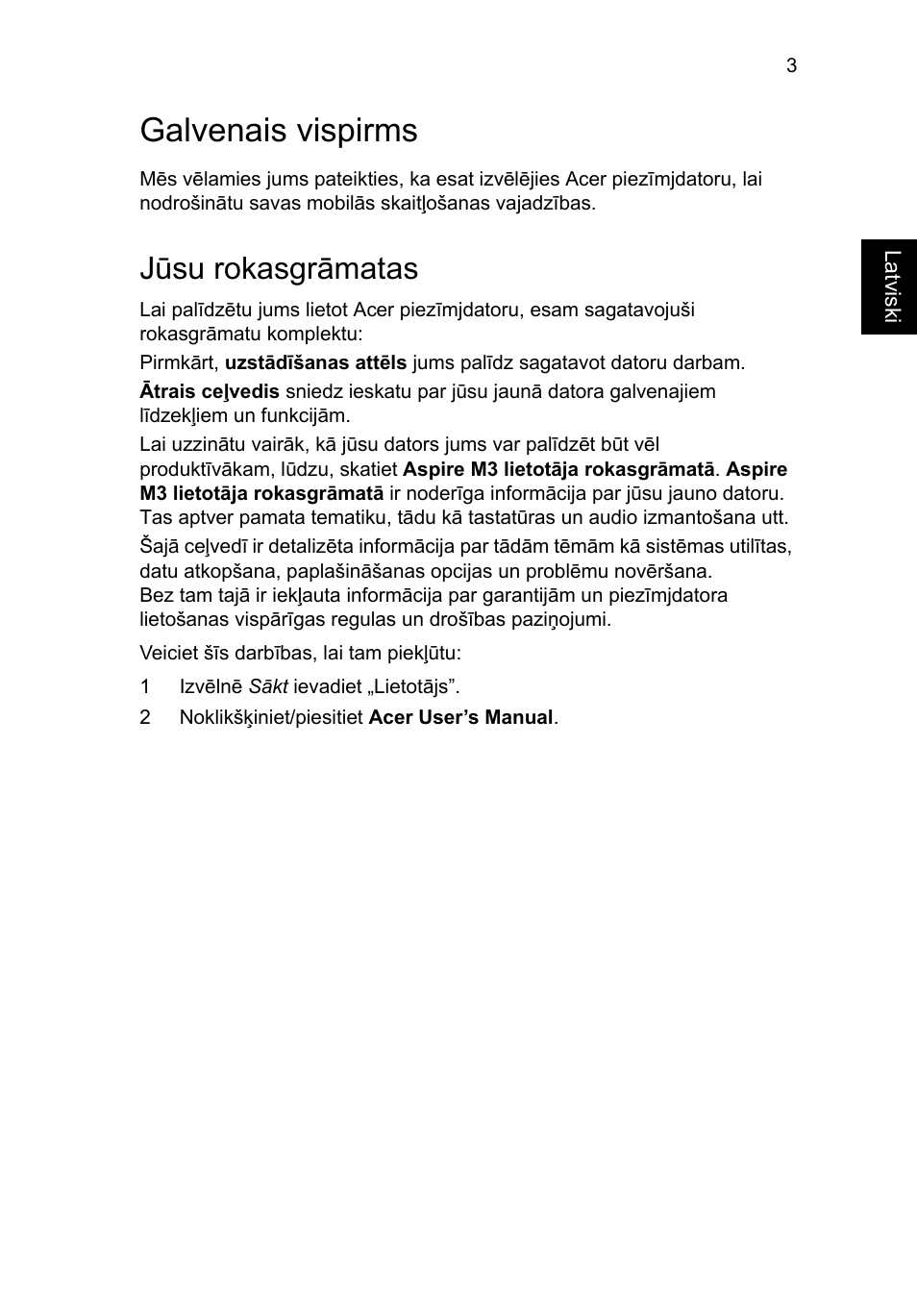 Galvenais vispirms, Jūsu rokasgrāmatas | Acer Aspire M3-581PT User Manual | Page 259 / 364
