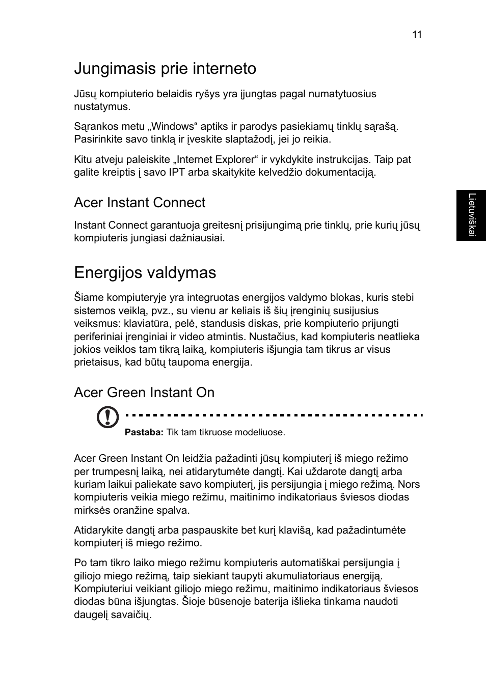 Jungimasis prie interneto, Energijos valdymas, Acer instant connect | Acer green instant on | Acer Aspire M3-581PT User Manual | Page 279 / 364