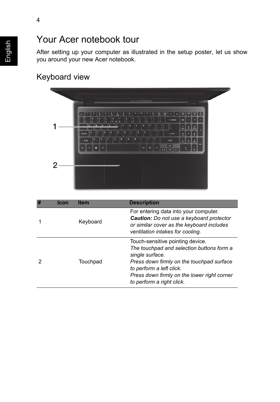 Your acer notebook tour, Keyboard view | Acer Aspire M3-581PT User Manual | Page 6 / 364
