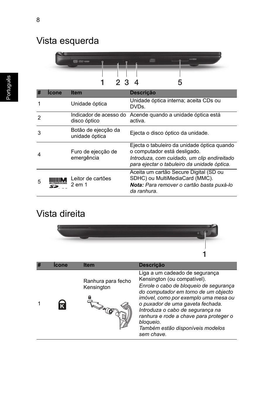 Vista esquerda, Vista direita, Vista esquerda vista direita | Acer Aspire M3-581PT User Manual | Page 72 / 364