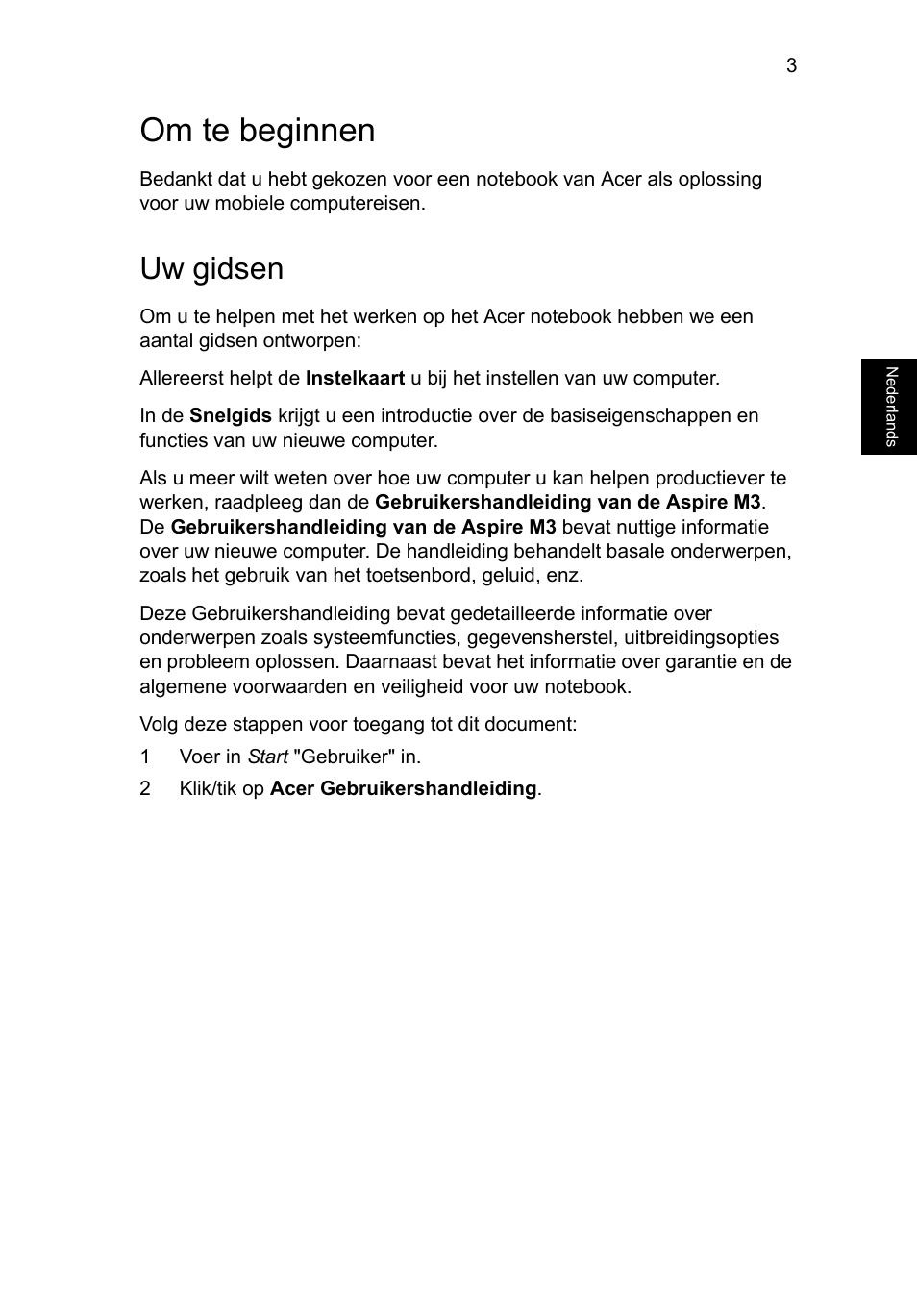 Om te beginnen, Uw gidsen | Acer Aspire M3-581PT User Manual | Page 79 / 364