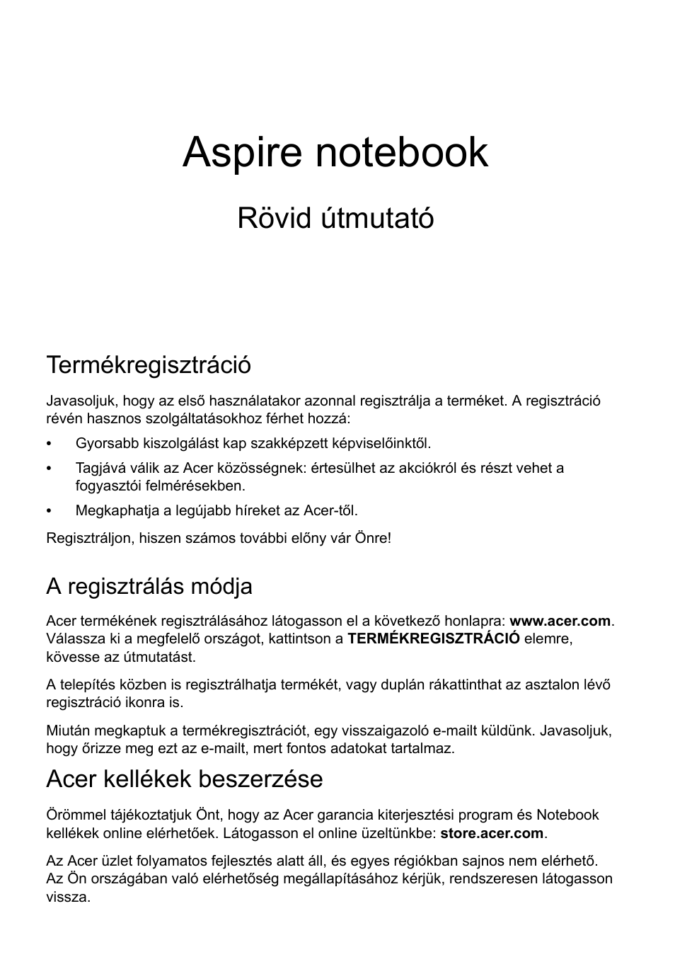 Magyar, Termékregisztráció, A regisztrálás módja | Acer kellékek beszerzése, Rövid útmutató | Acer Aspire V5-171 User Manual | Page 137 / 306