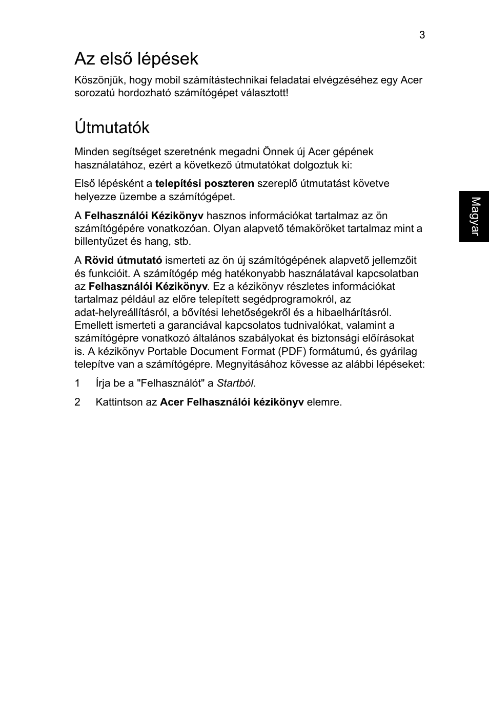 Az első lépések, Útmutatók | Acer Aspire V5-171 User Manual | Page 139 / 306