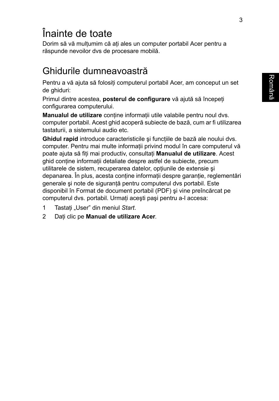 Înainte de toate, Ghidurile dumneavoastră | Acer Aspire V5-171 User Manual | Page 189 / 306
