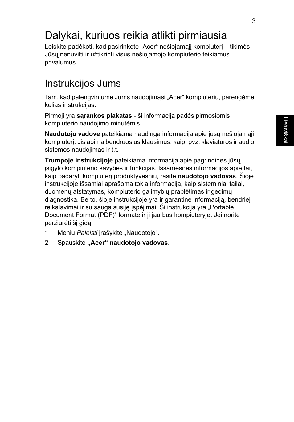 Dalykai, kuriuos reikia atlikti pirmiausia, Instrukcijos jums | Acer Aspire V5-171 User Manual | Page 229 / 306