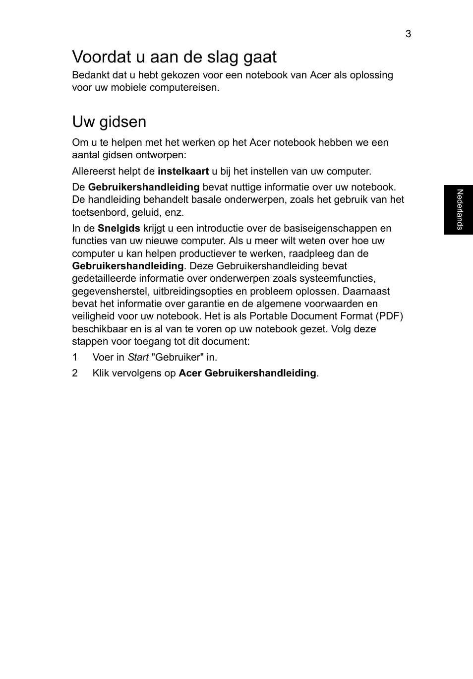 Voordat u aan de slag gaat, Uw gidsen | Acer Aspire V5-171 User Manual | Page 69 / 306