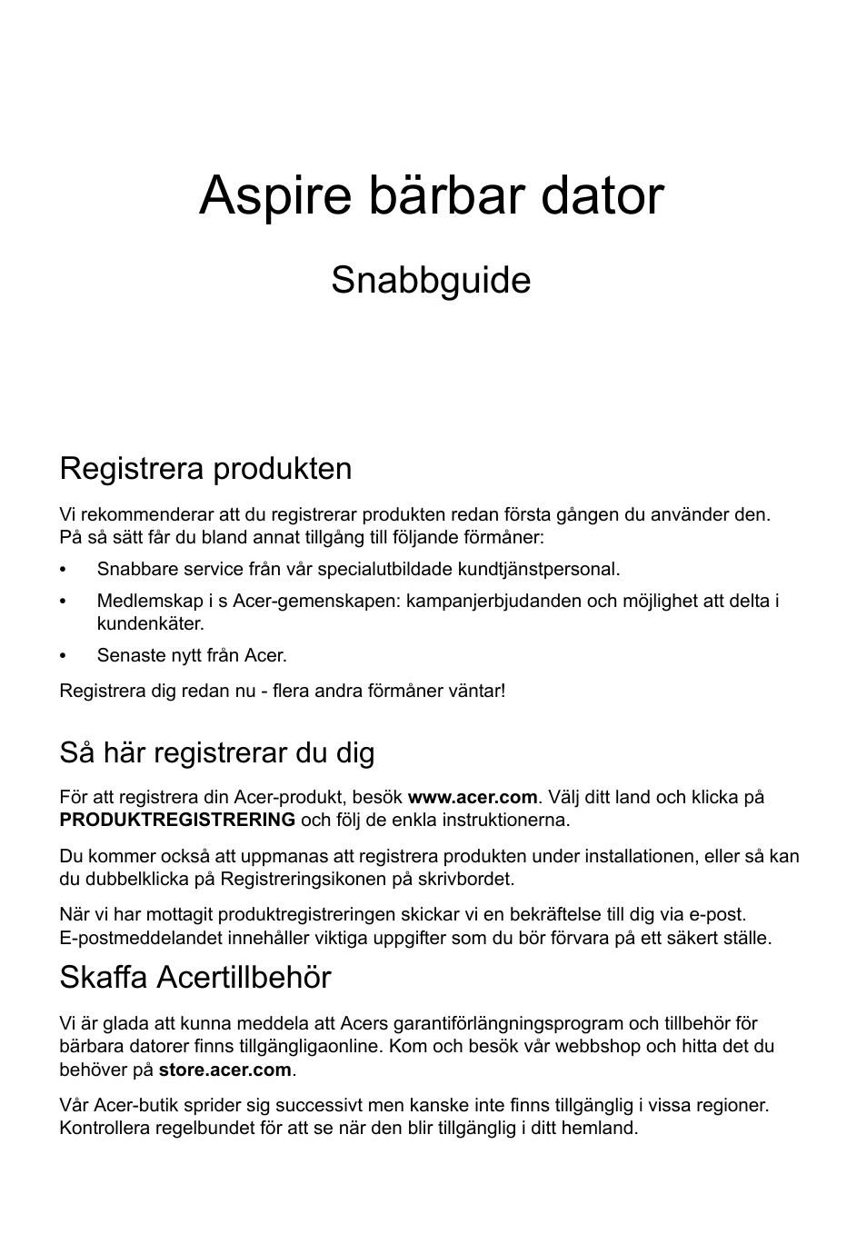 Svenska, Registrera produkten, Så här registrerar du dig | Skaffa acertillbehör, Aspire bärbar dator, Snabbguide | Acer Aspire V5-171 User Manual | Page 97 / 306