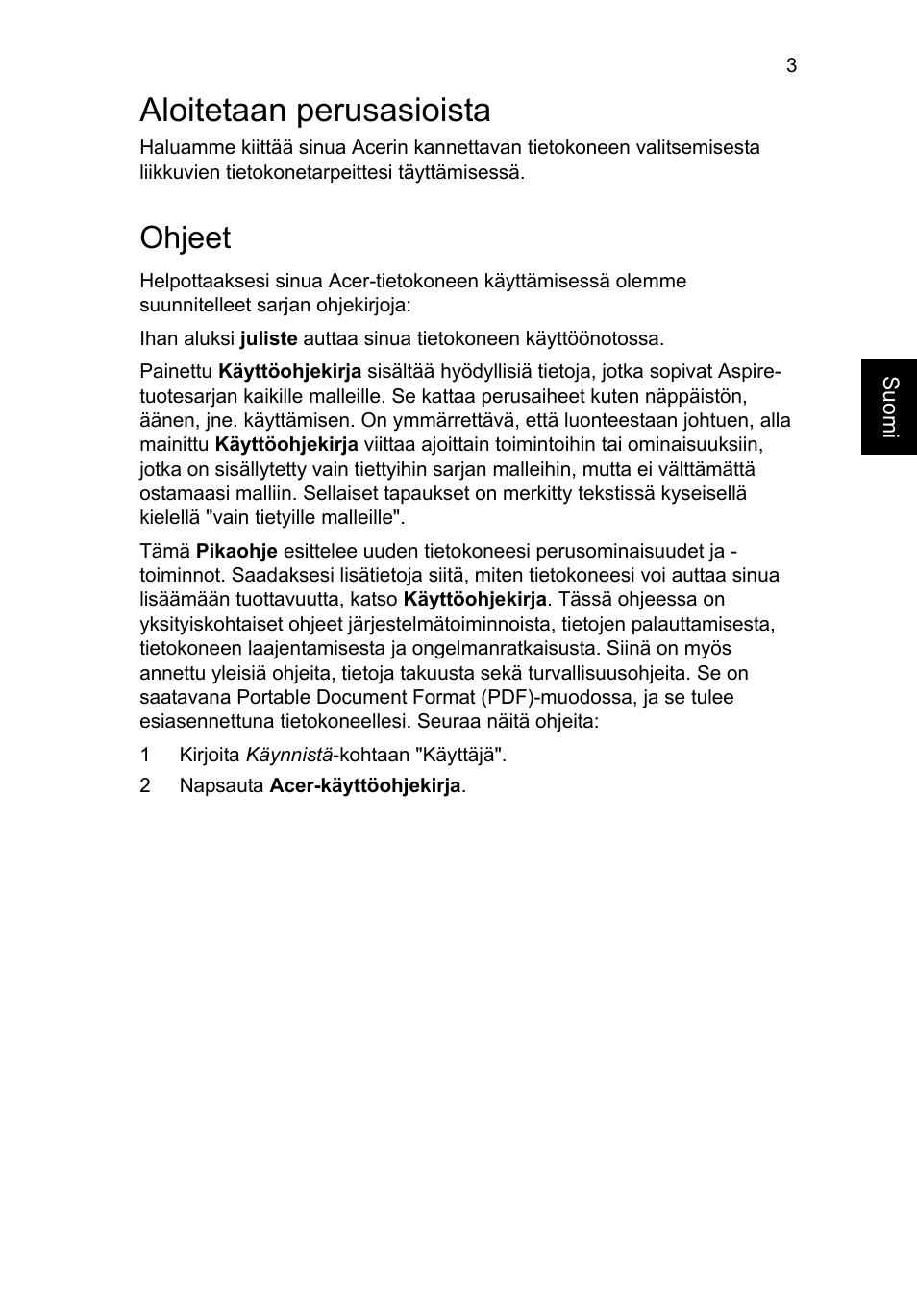 Aloitetaan perusasioista, Ohjeet | Acer Aspire V3-551 User Manual | Page 111 / 308