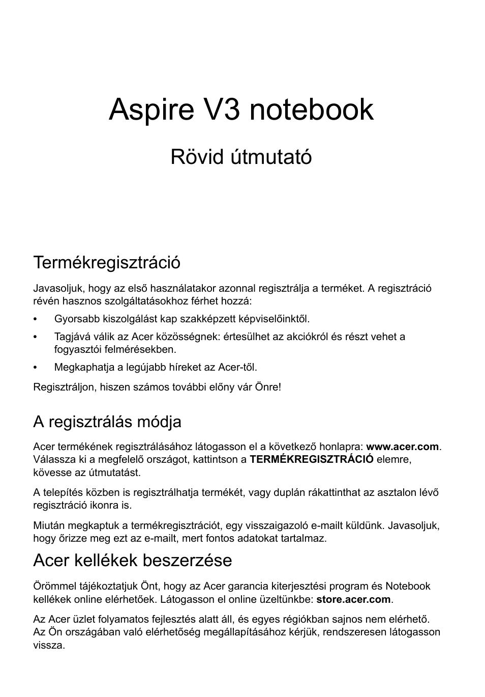 Magyar, Termékregisztráció, A regisztrálás módja | Acer kellékek beszerzése, Rövid útmutató | Acer Aspire V3-551 User Manual | Page 139 / 308