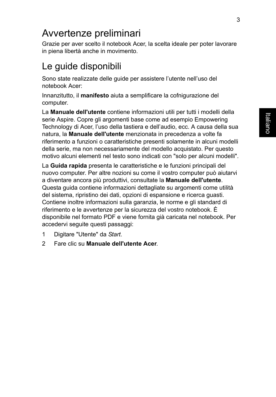 Avvertenze preliminari, Le guide disponibili | Acer Aspire V3-551 User Manual | Page 37 / 308