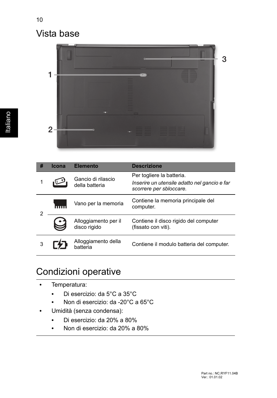 Vista base, Condizioni operative, Vista base condizioni operative | Acer Aspire V3-551 User Manual | Page 44 / 308