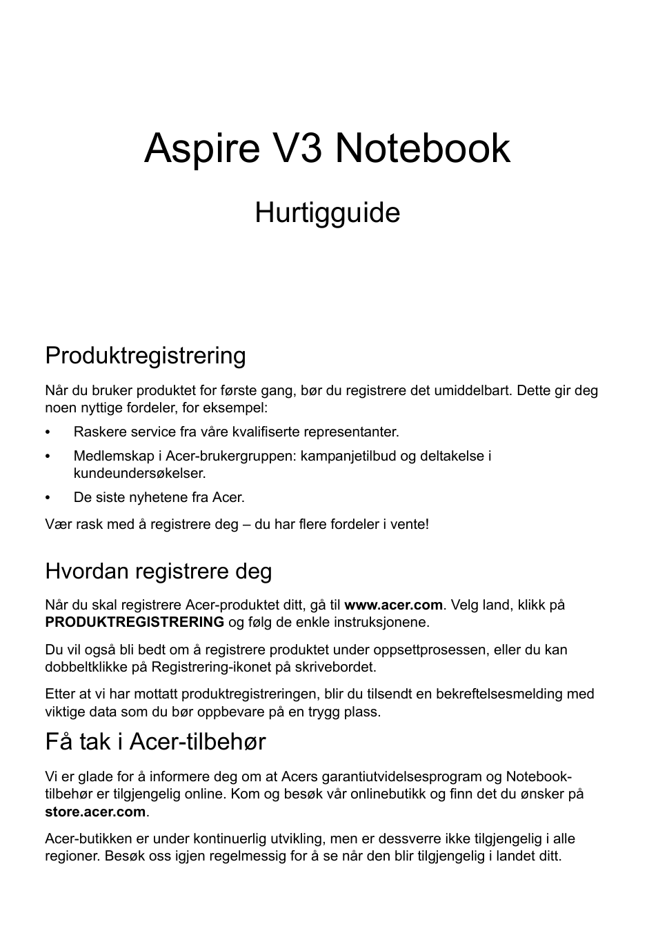 Norsk, Produktregistrering, Hvordan registrere deg | Få tak i acer-tilbehør, Hurtigguide | Acer Aspire V3-551 User Manual | Page 79 / 308