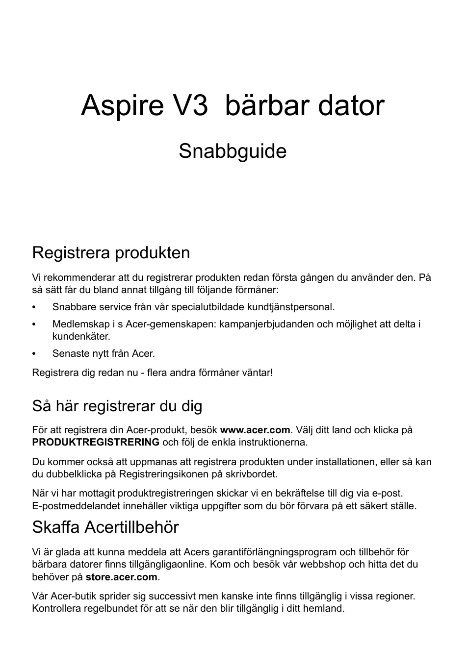Svenska, Registrera produkten, Så här registrerar du dig | Skaffa acertillbehör, Aspire v3 bärbar dator, Snabbguide | Acer Aspire V3-551 User Manual | Page 99 / 308