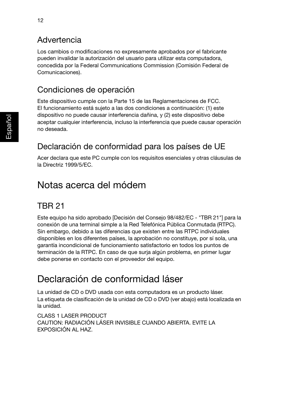 Notas acerca del módem, Declaración de conformidad láser, Advertencia | Condiciones de operación, Declaración de conformidad para los países de ue, Tbr 21 | Acer Aspire T3-600 User Manual | Page 188 / 764