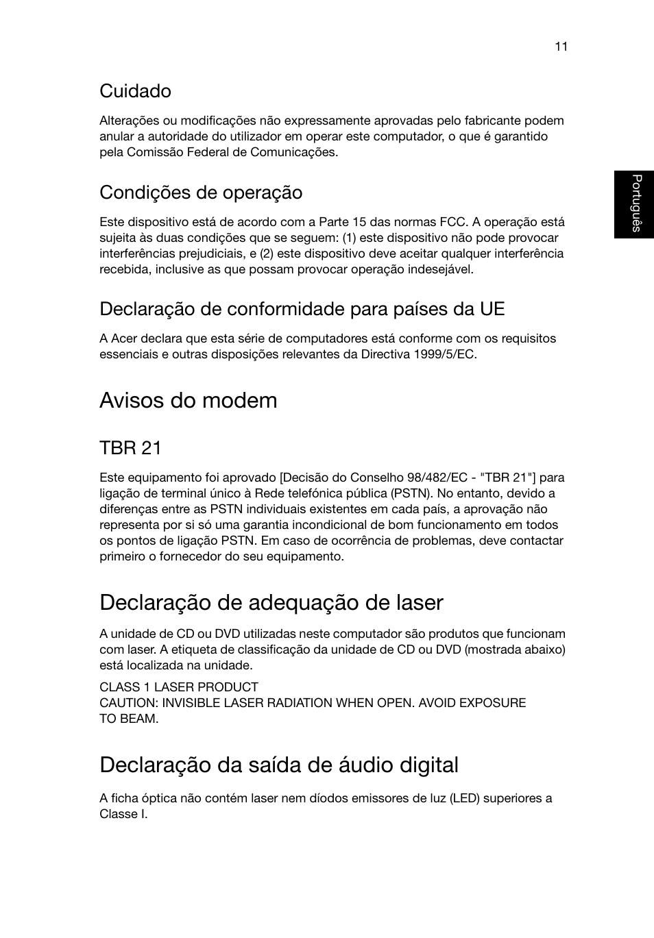 Avisos do modem, Declaração de adequação de laser, Declaração da saída de áudio digital | Cuidado, Condições de operação, Declaração de conformidade para países da ue, Tbr 21 | Acer Aspire T3-600 User Manual | Page 215 / 764