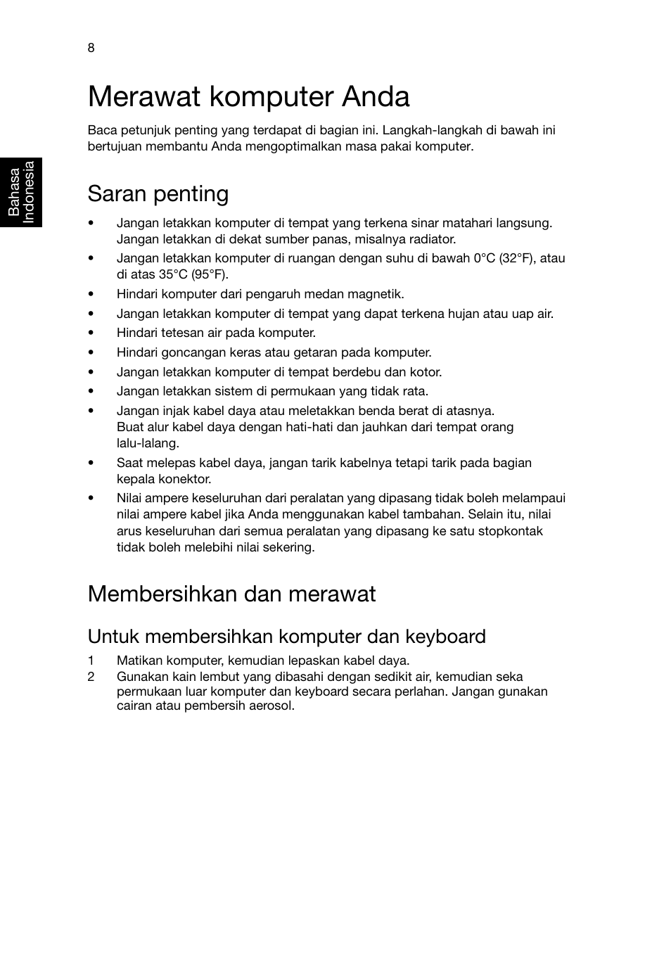 Merawat komputer anda, Saran penting, Membersihkan dan merawat | Untuk membersihkan komputer dan keyboard | Acer Aspire T3-600 User Manual | Page 696 / 764