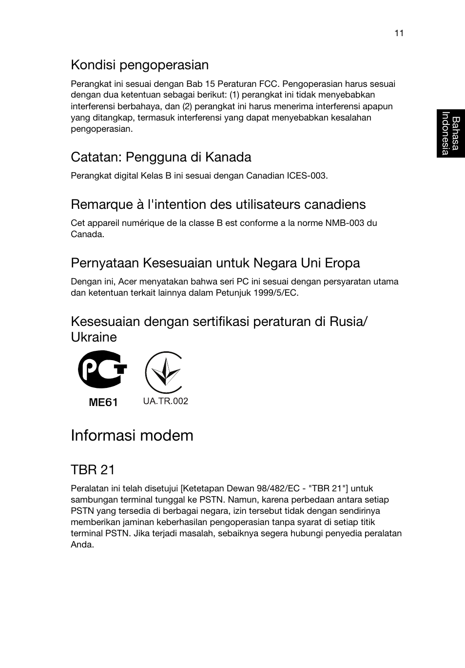 Informasi modem, Kondisi pengoperasian, Catatan: pengguna di kanada | Remarque à l'intention des utilisateurs canadiens, Pernyataan kesesuaian untuk negara uni eropa, Tbr 21 | Acer Aspire T3-600 User Manual | Page 699 / 764