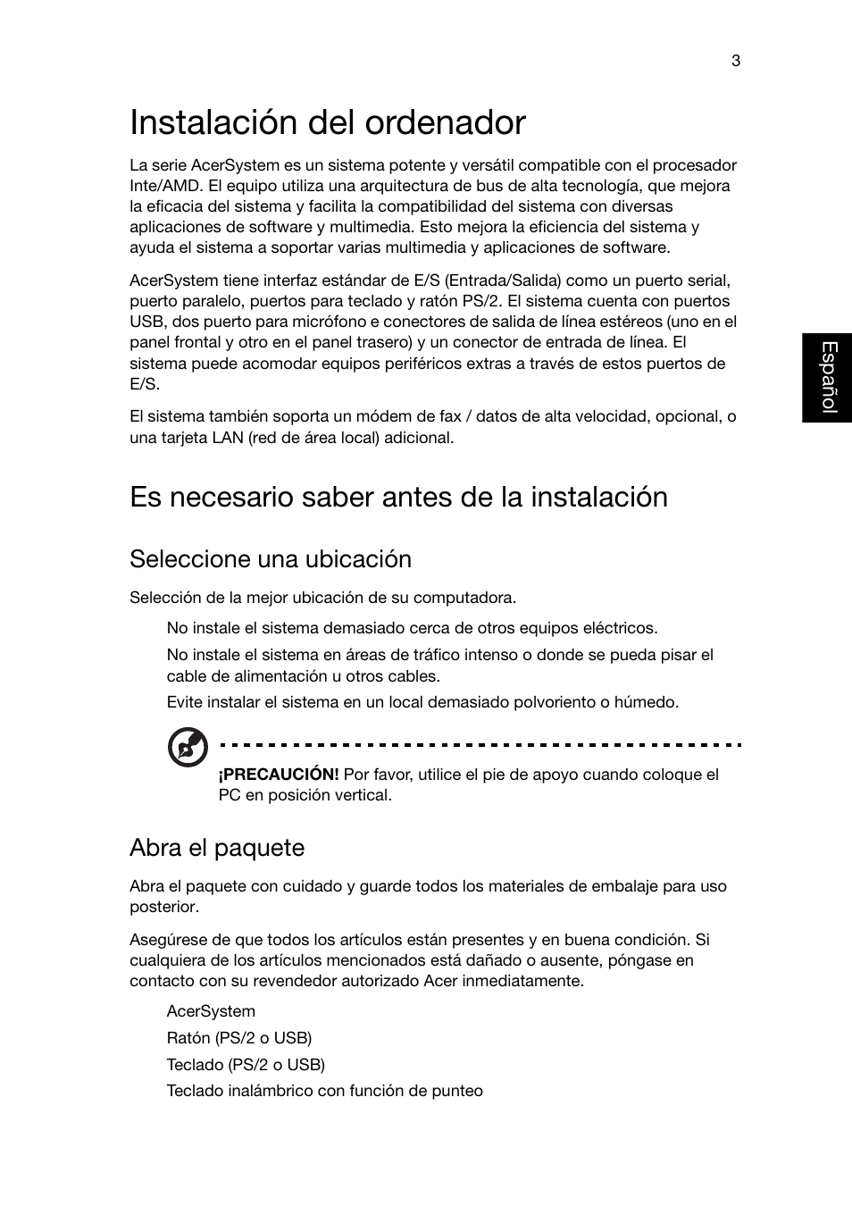 Instalación del ordenador, Es necesario saber antes de la instalación, Seleccione una ubicación | Abra el paquete | Acer Veriton E430_45 User Manual | Page 149 / 752