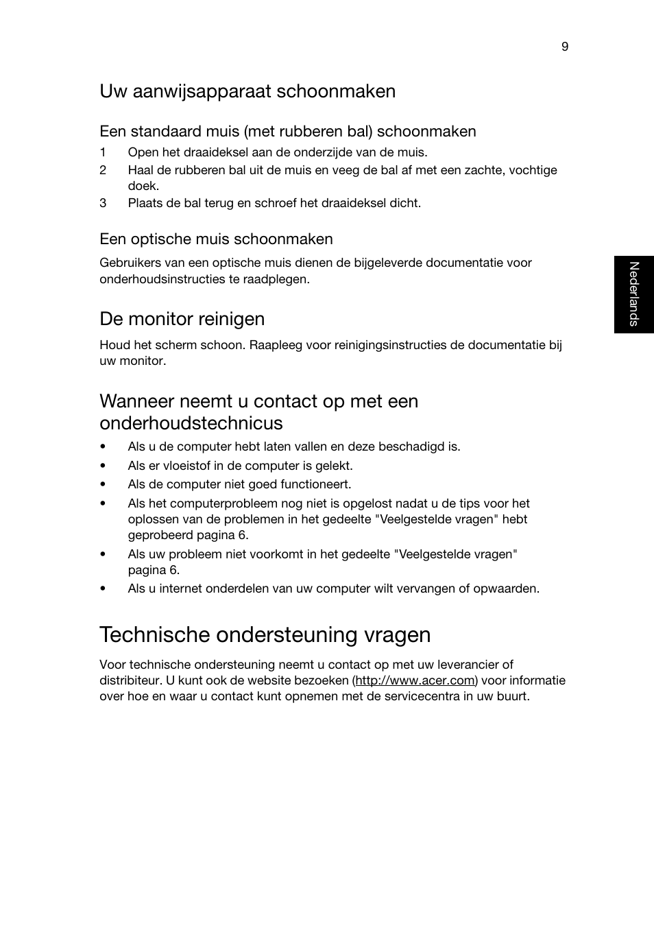 Technische ondersteuning vragen, Uw aanwijsapparaat schoonmaken, De monitor reinigen | Acer Veriton E430_45 User Manual | Page 259 / 752