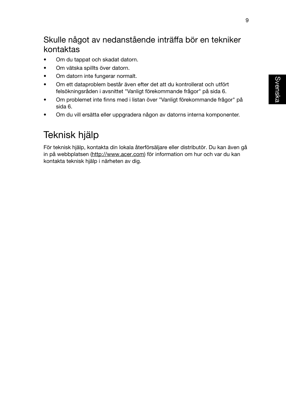 Teknisk hjälp | Acer Veriton E430_45 User Manual | Page 337 / 752