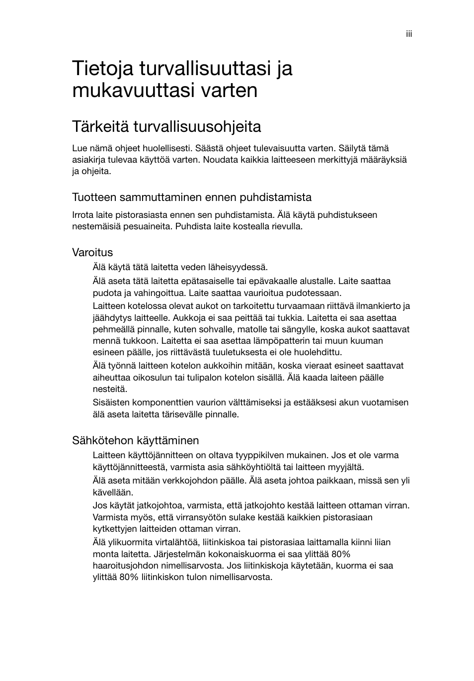 Tietoja turvallisuuttasi ja mukavuuttasi varten, Tärkeitä turvallisuusohjeita | Acer Veriton E430_45 User Manual | Page 347 / 752