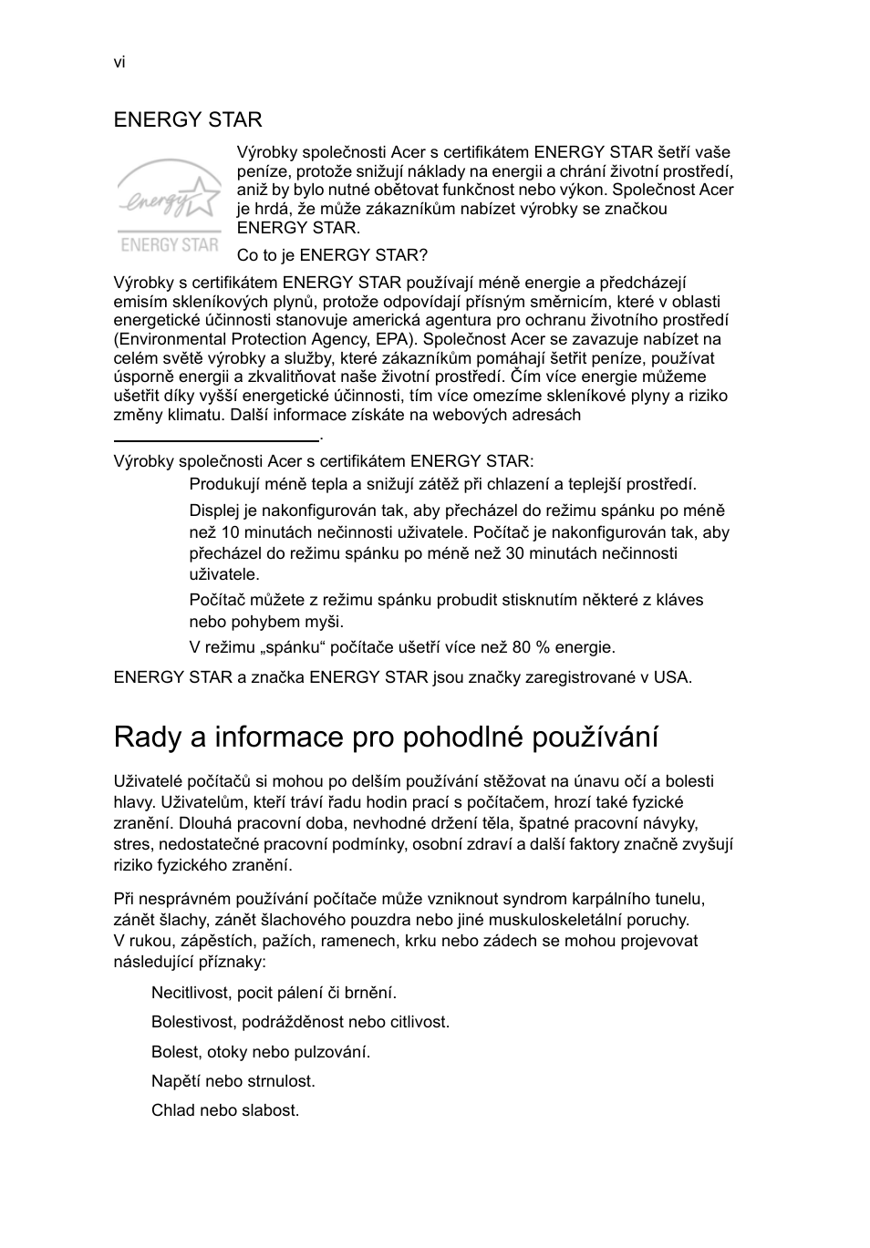 Rady a informace pro pohodlné používání | Acer Veriton E430_45 User Manual | Page 458 / 752