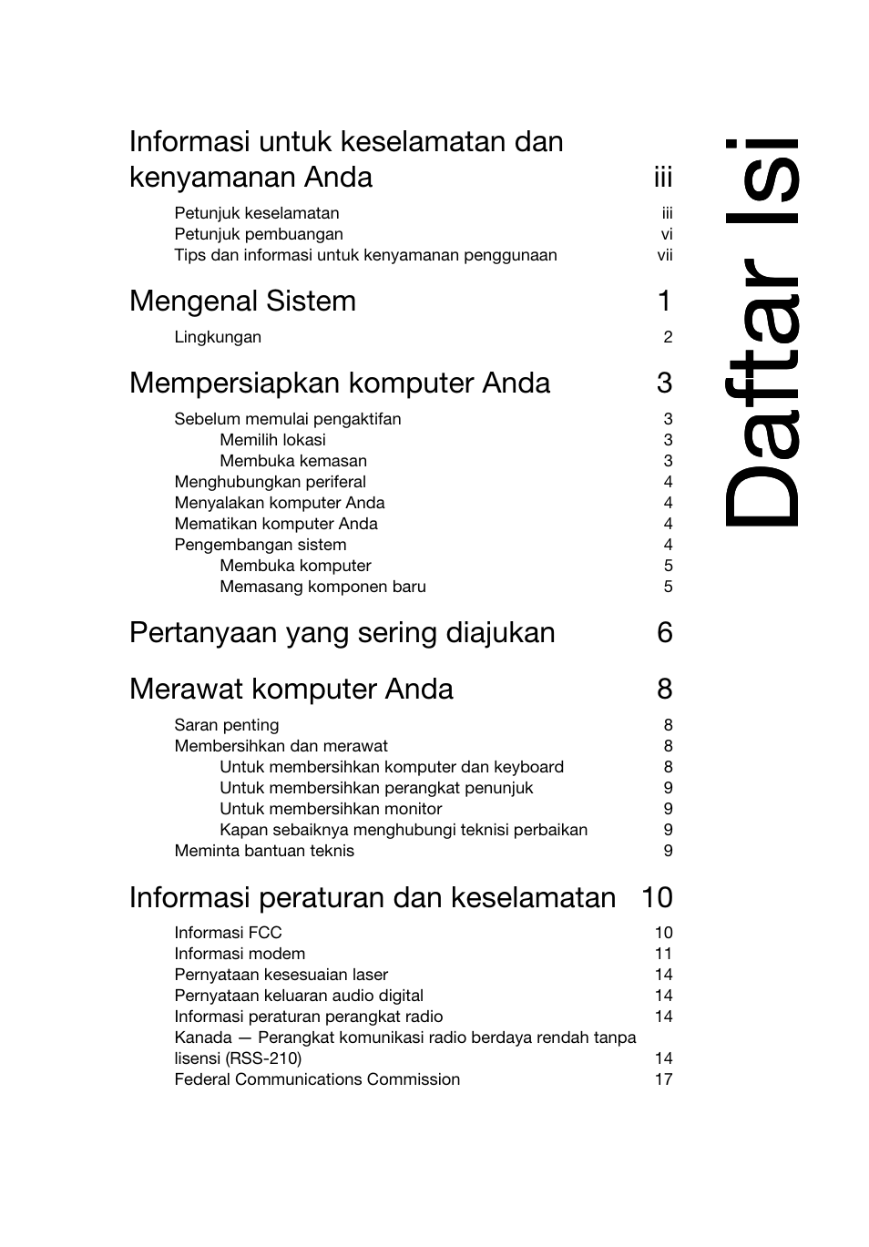 Daftar isi, Mengenal sistem 1, Mempersiapkan komputer anda 3 | Informasi peraturan dan keselamatan 10 | Acer Veriton E430_45 User Manual | Page 675 / 752